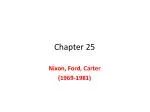 Nixon, Ford, and Carter: Navigating Domestic Dilemmas and Global Politics (1969-1981) - slide 1