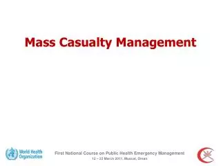 Mass Casualty Management