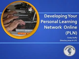Developing Your Personal Learning Network Online (PLN)