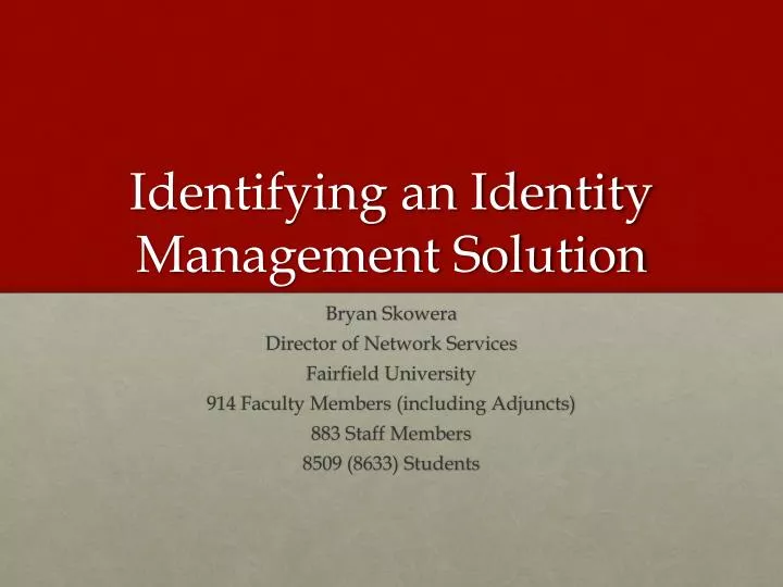 identifying an identity management solution