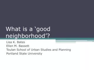 What is a ‘good neighborhood’?