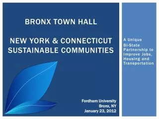 Bronx town hall New York &amp; Connecticut Sustainable Communities