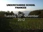 Tuesday 20 th November 2012 - slide 1