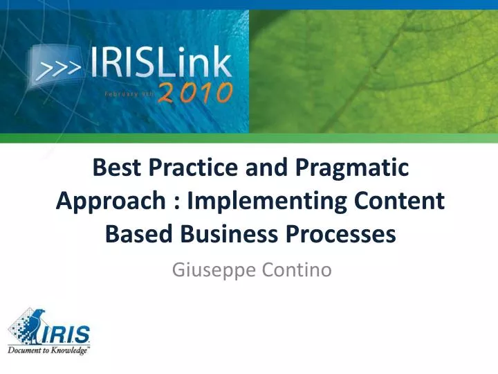 best practice and pragmatic approach implementing content based business processes