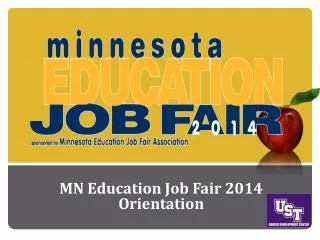 MN Education Job Fair 2014 Orientation