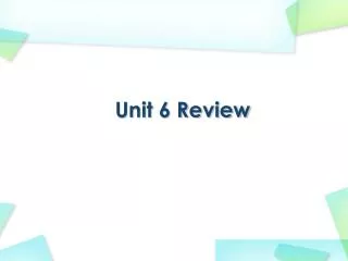 Unit 6 Review