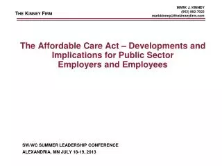 The Affordable Care Act – Developments and Implications for Public Sector Employers and Employees