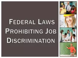 Federal Laws Prohibiting Job Discrimination