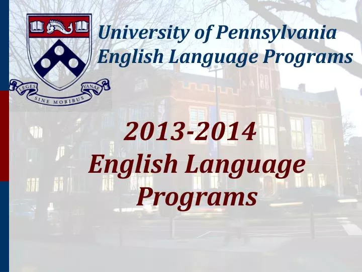 university of pennsylvania english language programs