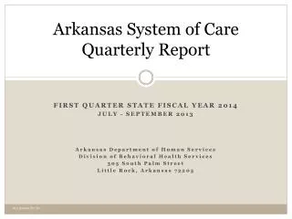 Arkansas System of Care Quarterly Report