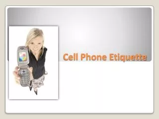 Cell Phone Etiquette