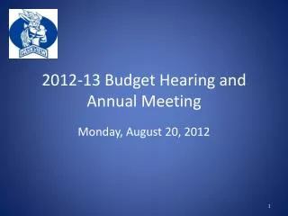 2012-13 Budget Hearing and Annual Meeting