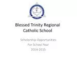 Blessed Trinity Regional Catholic School - slide 1