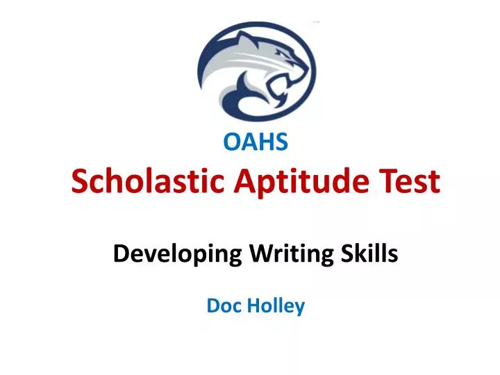 oahs scholastic aptitude test developing writing skills