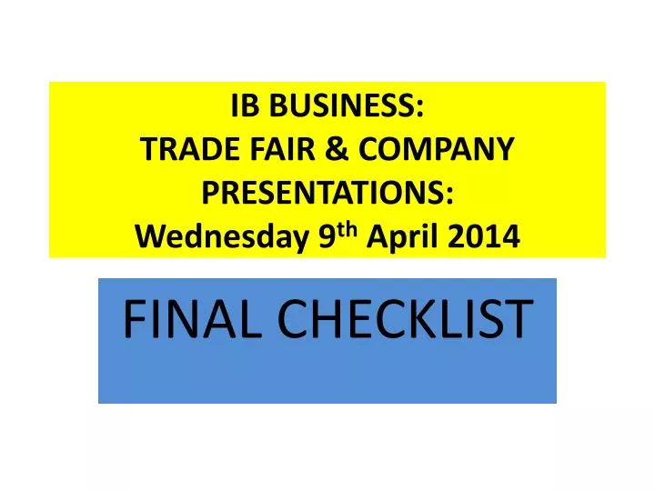 ib business trade fair company presentations wednesday 9 th april 2014