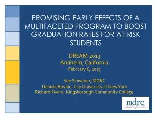 Promising Early Effects of a multifaceted Program to Boost Graduation Rates for at-risk Students