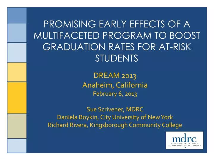 promising early effects of a multifaceted program to boost graduation rates for at risk students