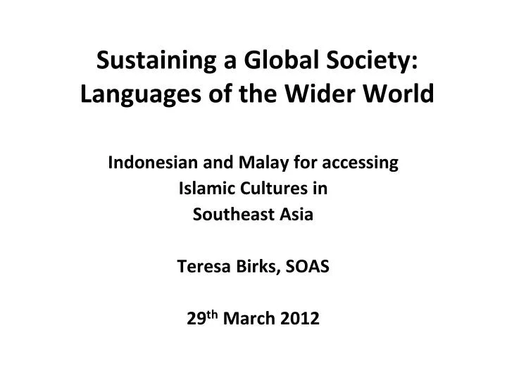 sustaining a global society languages of the wider world