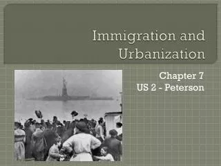 Immigration and Urbanization