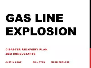 Gas Line Explosion