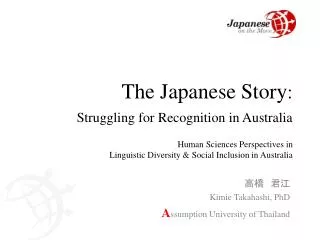 The Japanese Story : Struggling for Recognition in Australia