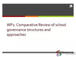WP2. Comparative Review of school governance structures and approaches