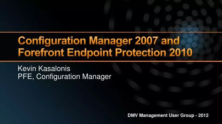 configuration manager 2007 and forefront endpoint protection 2010