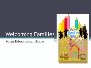 Welcoming Families