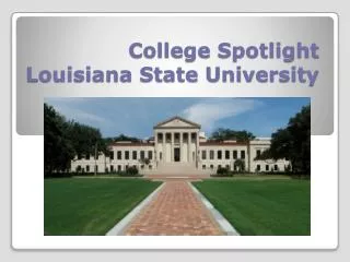 College Spotlight Louisiana State University