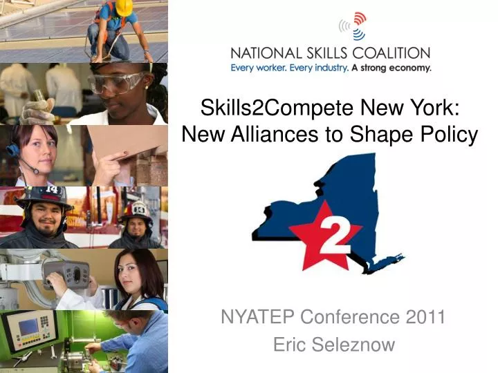 skills2compete new york n ew alliances to shape policy