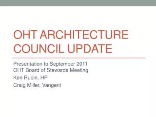 OHT Architecture Council update