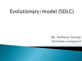 Evolutionary/model (SDLC)