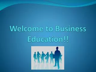 Welcome to Business Education!!