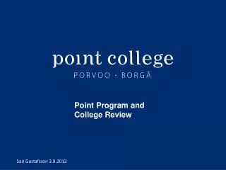 Point Program and College R eview