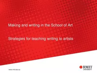 Making and writing in the School of Art