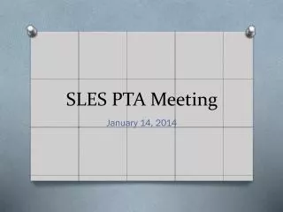 SLES PTA Meeting