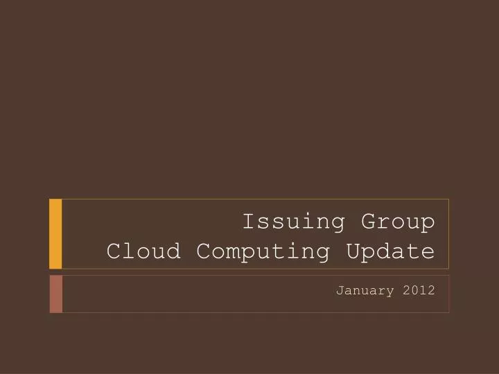 issuing group cloud computing update