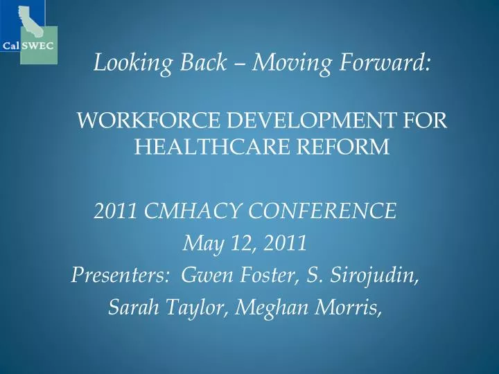 looking back moving forward workforce development for healthcare reform