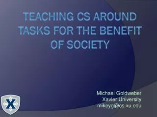 Teaching CS around tasks for the benefit of society
