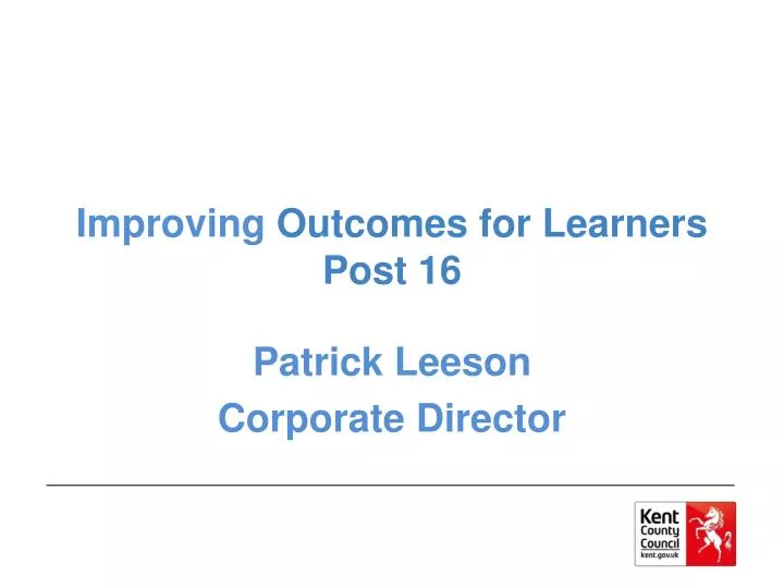 improving outcomes for learners post 16