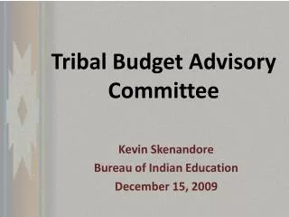 Tribal Budget Advisory Committee