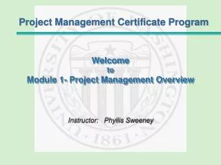 Welcome to Module 1- Project Management Overview