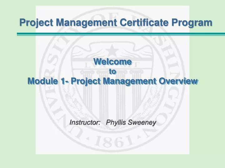 welcome to module 1 project management overview