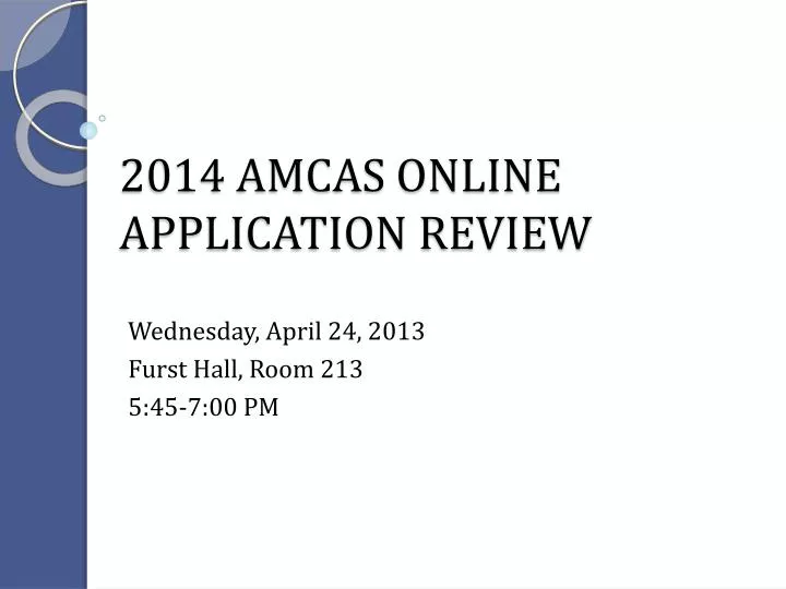 2014 amcas online application review
