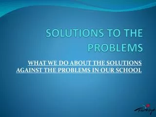 SOLUTIONS TO THE PROBLEMS