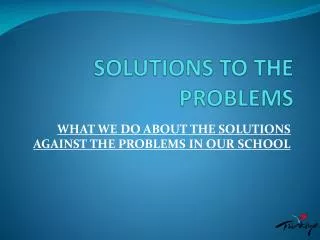solutions to the problems