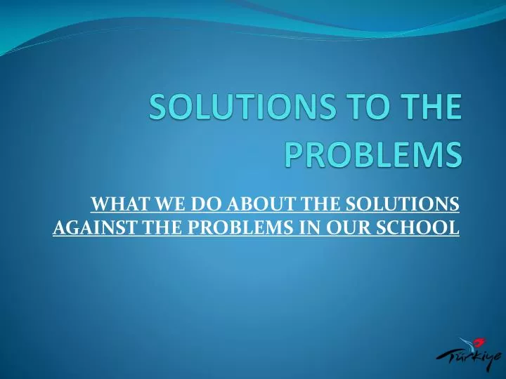solutions to the problems