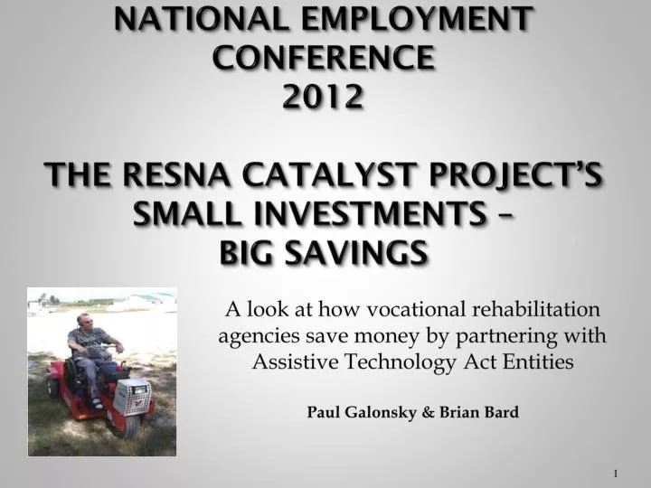 national employment conference 2012 the resna catalyst project s small investments big savings
