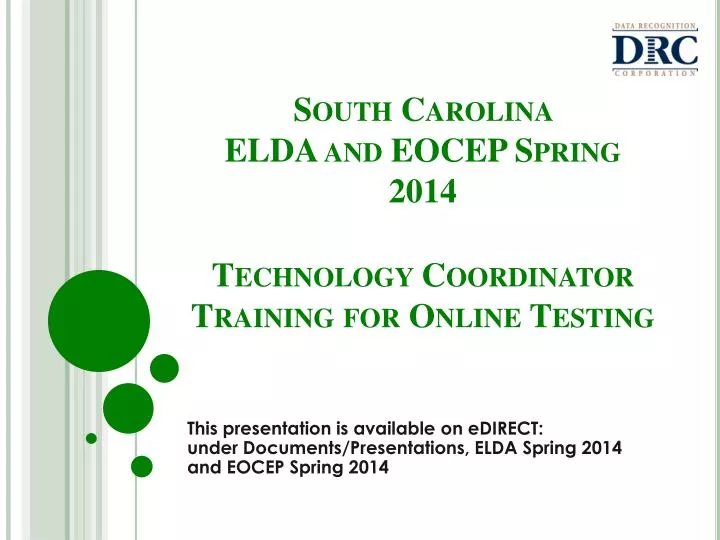 south carolina elda and eocep spring 2014 technology coordinator training for online testing