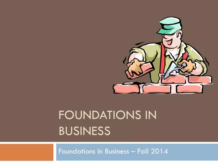 foundations in business